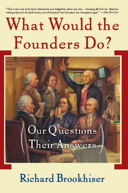 What Would the Founders Do?