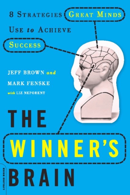 The Winner’s Brain