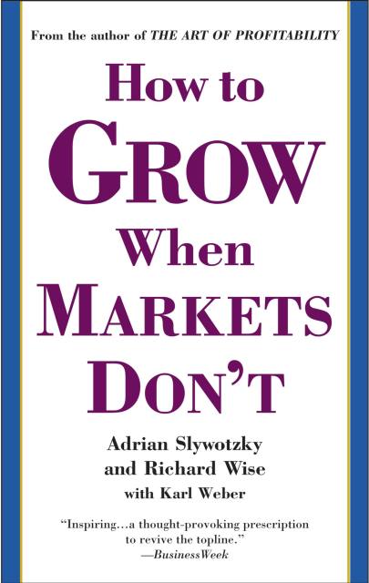 How to Grow When Markets Don't