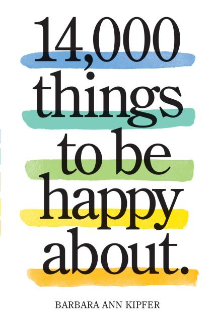 14,000 Things to Be Happy About.