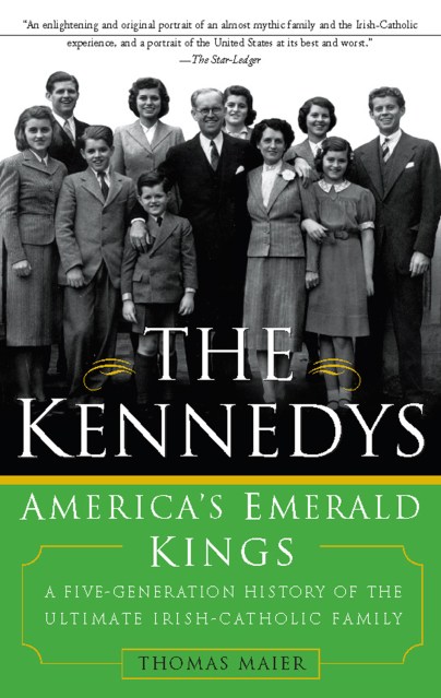 The Kennedys: America’s Emerald Kings