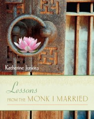 Lessons from the Monk I Married