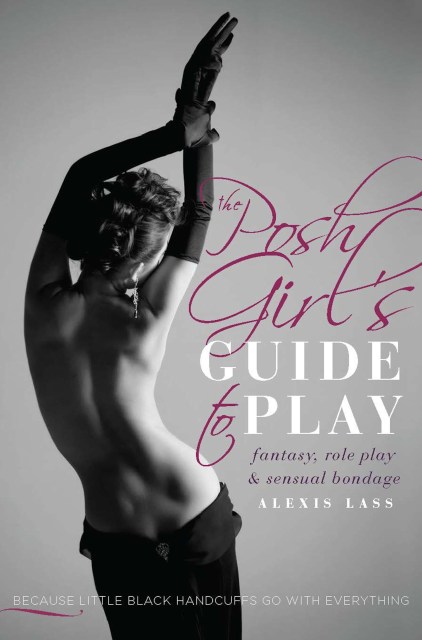 The Posh Girl's Guide to Play