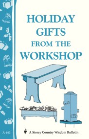 Holiday Gifts from the Workshop