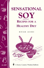 Sensational Soy: Recipes for a Healthy Diet