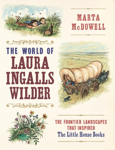 The World of Laura Ingalls Wilder