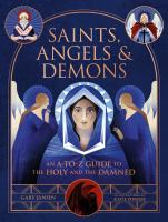 Saints, Angels, and Demons
