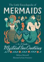 The Little Encyclopedia of Mermaids