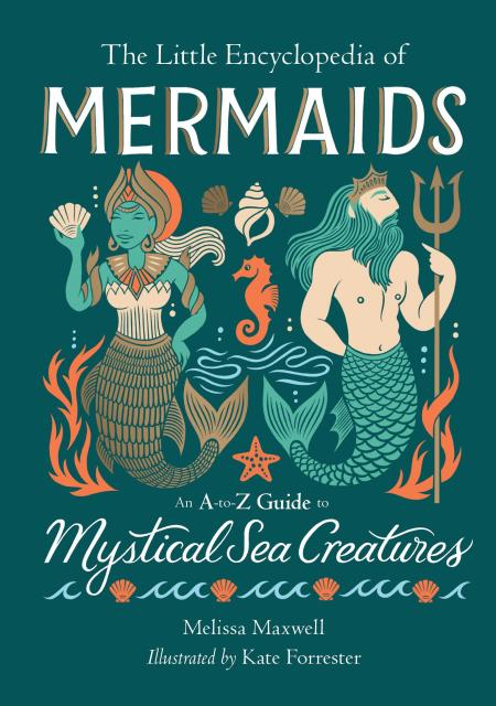 The Little Encyclopedia of Mermaids