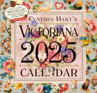 Cynthia Hart's Victoriana Wall Calendar 2025