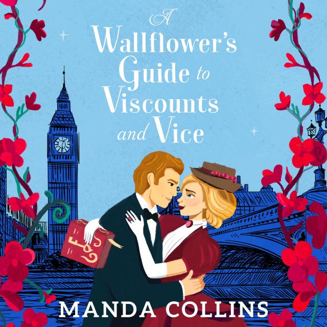 A Wallflower’s Guide to Viscounts and Vice