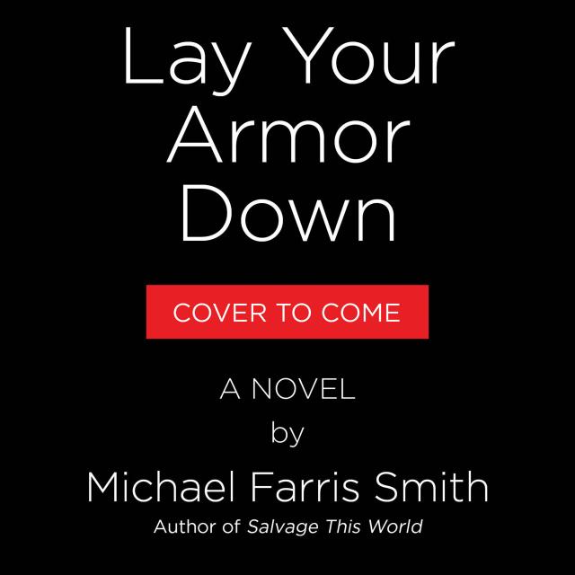 Lay Your Armor Down