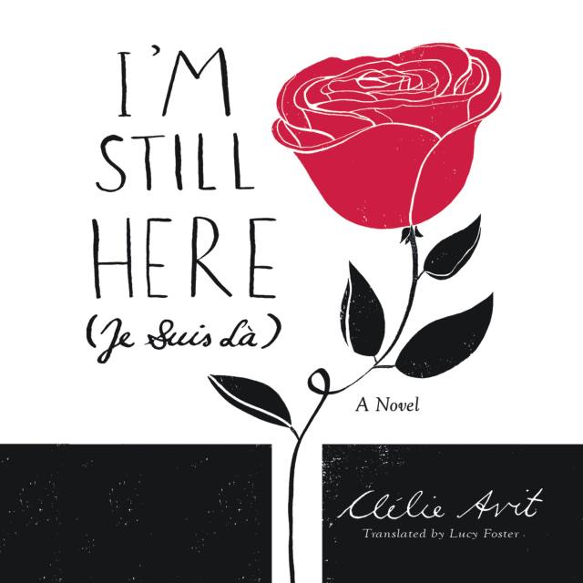 I’m Still Here (Je Suis Là)