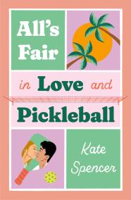 All’s Fair in Love and Pickleball