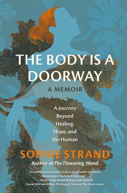 The Body Is a Doorway: A Memoir