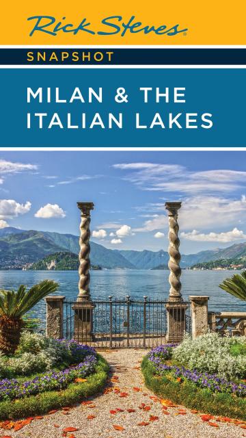 Rick Steves Snapshot Milan & the Italian Lakes