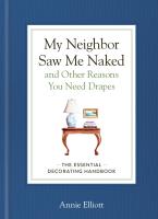 My Neighbor Saw Me Naked and Other Reasons You Need Drapes