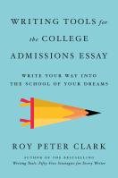 Writing Tools for the College Admissions Essay