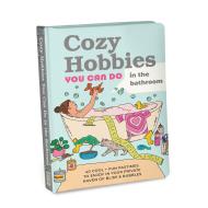 Cozy Hobbies You Can Do In the Bathroom