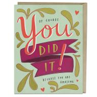 You Did It! Card