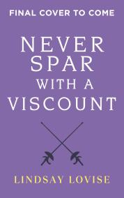 Never Spar with a Viscount