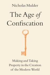 The Age of Confiscation