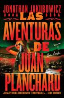 Las Aventuras de Juan Planchard