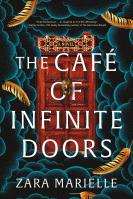 The Café of Infinite Doors