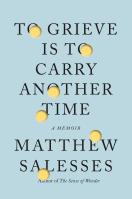 To Grieve Is to Carry Another Time