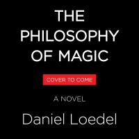 The Philosophy of Magic